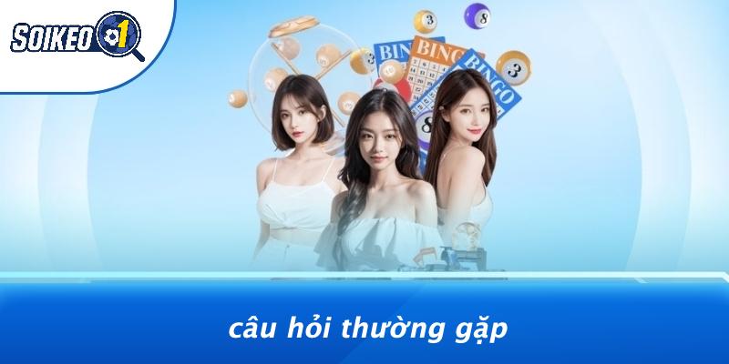 Câu Hỏi Thường Gặp
