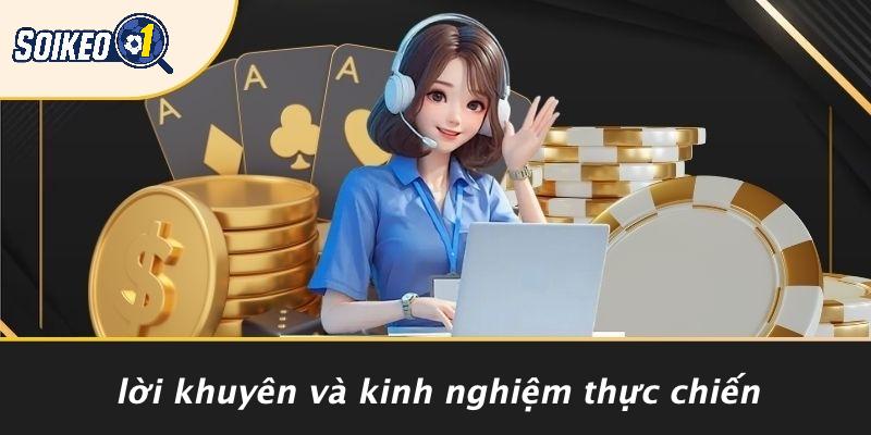 Lời Khuyên Và Kinh Nghiệm Thực Chiến