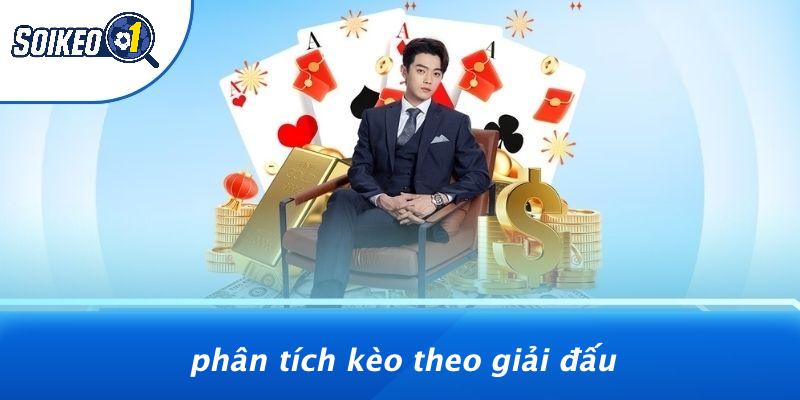 Phân Tích Kèo Theo Giải Đấu