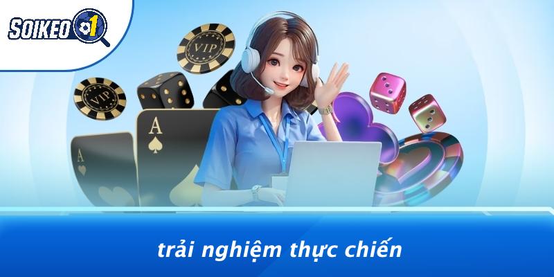 Trải Nghiệm Thực Chiến